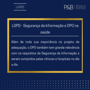 LGPD – Segurança da Informação e DPO na saúde