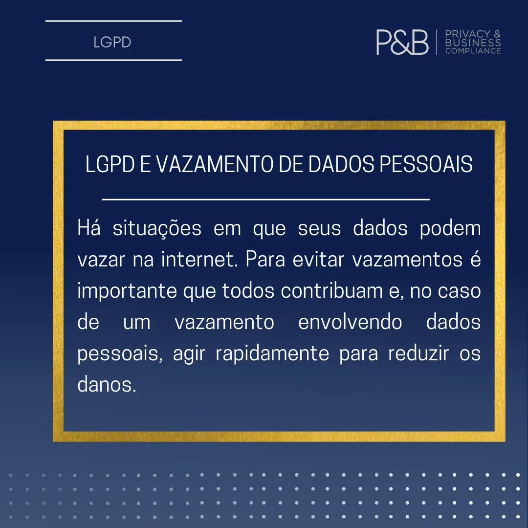 Lgpd E Incidentes De Vazamento De Dados P B Compliance