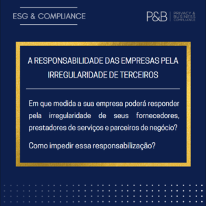 Em qual medida a sua empresa poderá responder pela irregularidade de terceiros?