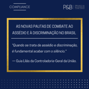 AS NOVAS PAUTAS DE COMBATE AO ASSÉDIO E À DISCRIMINAÇÃO NO BRASIL