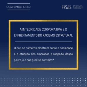 Integridade Corporativa e o Enfrentamento do Racismo Estrutural