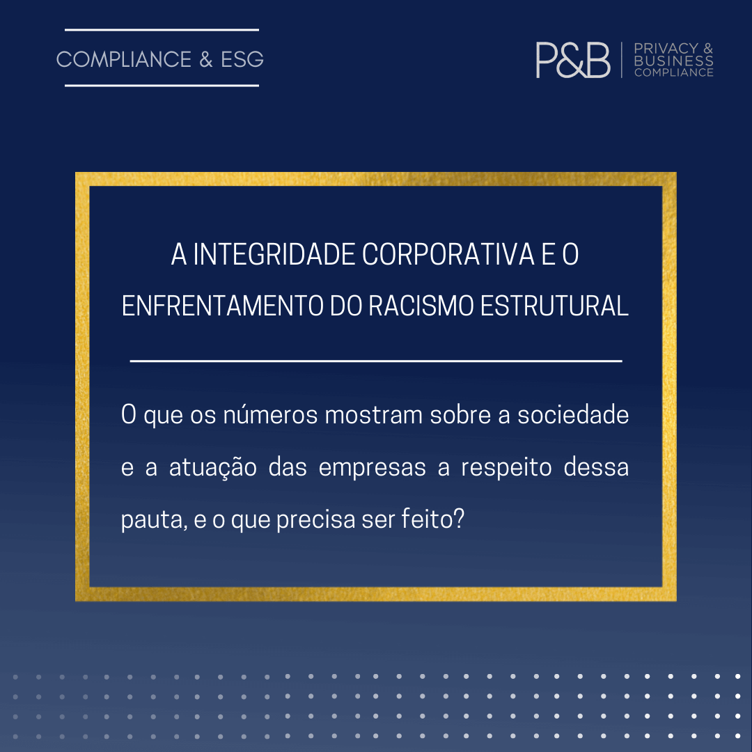 INTEGRIDADE CORPORATIVA E O ENFRENTAMENTO DO RACISMO ESTRUTURAL