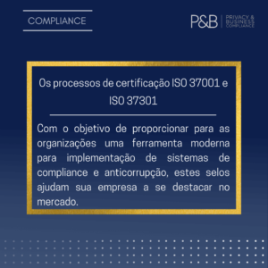 OS PROCESSOS DE CERTIFICAÇÃO DA ISO 37001 E ISO 37301