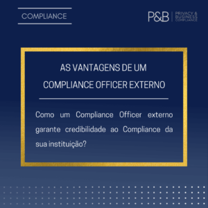 AS VANTAGENS DE UM COMPLIANCE OFFICER EXTERNO