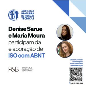 Denise Sarue e Maria Moura participam da elaboração de ISO com ABNT.