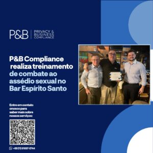 P&B Compliance realiza treinamento de combate ao assédio sexual no Bar Espírito Santo