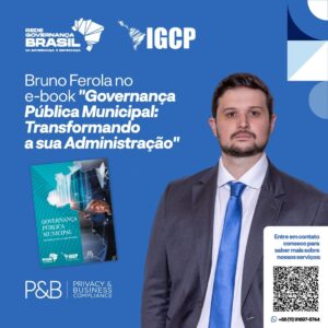 Bruno Ferola no e-book “Governança Pública Municipal Transformando a sua Administração.”