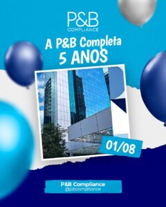 01/08/2024 – A P&B completa 5 anos